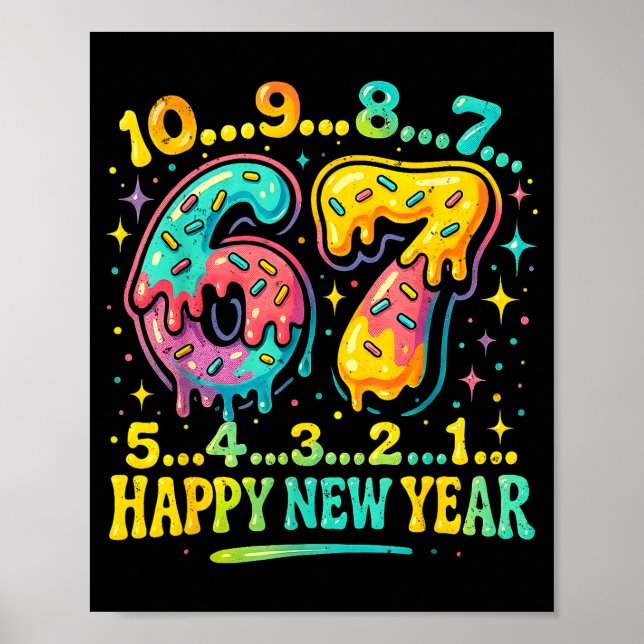 67 Meme Countdown Happy New Year Funny Drip Number Poster (Vorne)