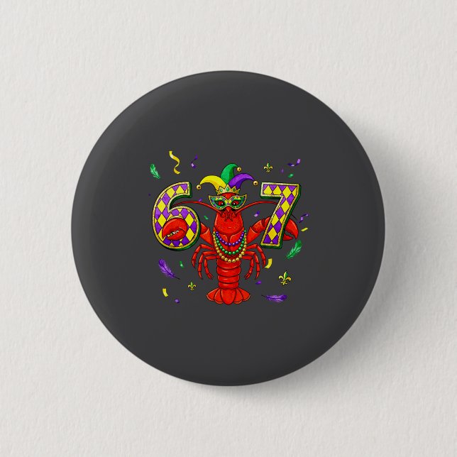 67 Meme Crawfish Mardi Gras Six Seven Gen Alpha Sl Button (Vorderseite)