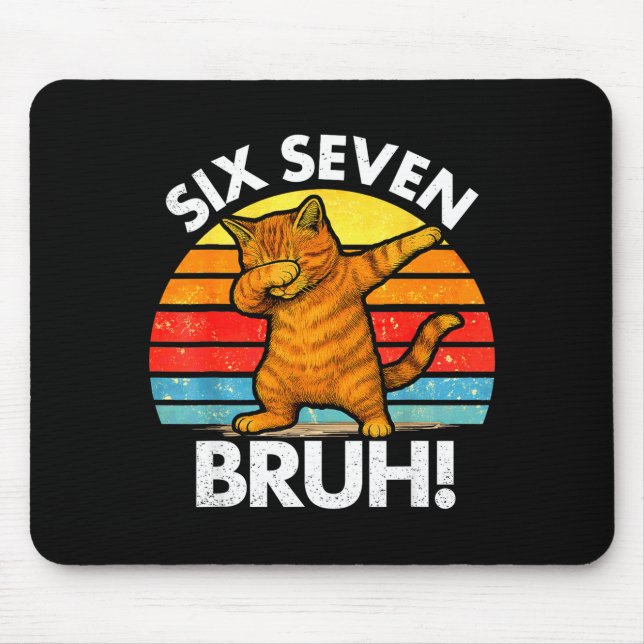 67 Meme Dabbing Katze Six Seven 6 7  Mousepad (Vorne)