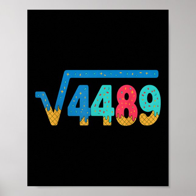 67 Meme Eis Drip Quadratwurzel 4489 Slang Mathe Poster (Vorne)