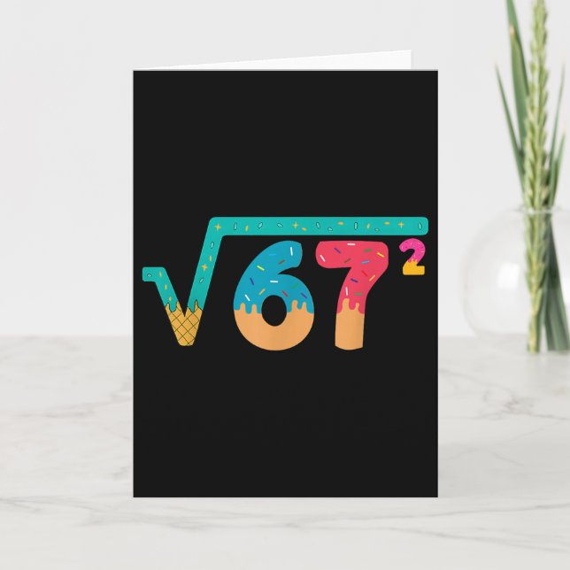 67 Meme Eis tropft Quadratwurzel 67² Slang Math  Karte (Vorderseite)