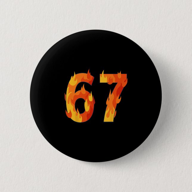 67 Meme Flames Lustig Six Seven Gen Alpha Slang  Button (Vorderseite)