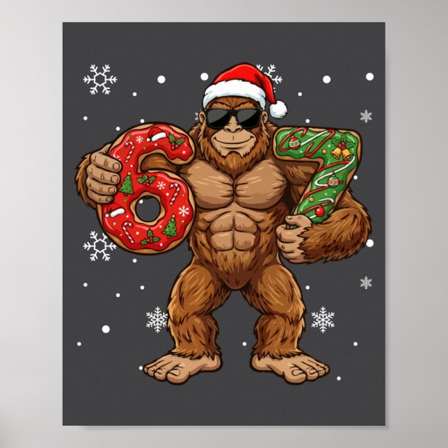 67 Meme Funny Big Foot Six Seven Christmas Xmas Sa Poster (Vorne)
