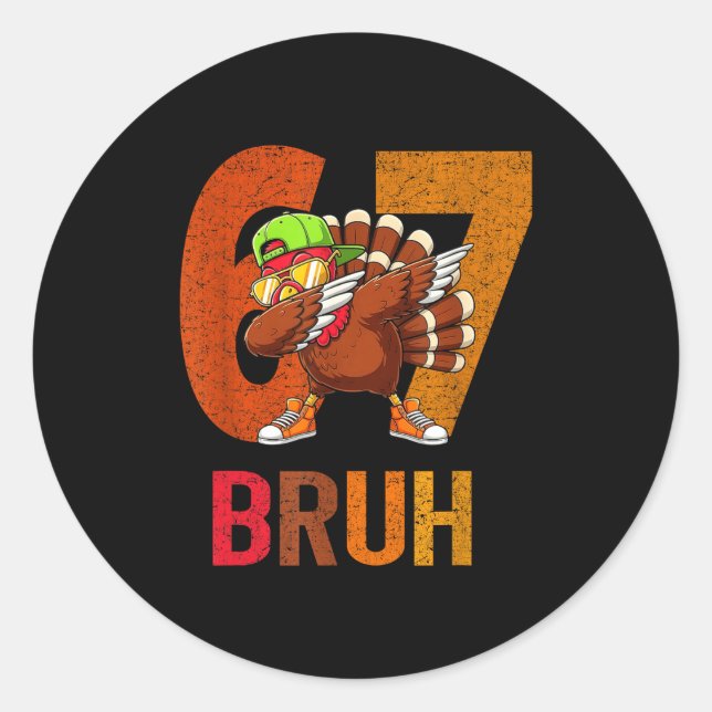 67 Meme Funny Family Thanksgiving Turkey Six Seven Runder Aufkleber (Vorderseite)