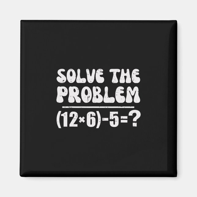 67 Meme Funny Pemdas Elementary Math Teacher Six S Magnet (Vorne)