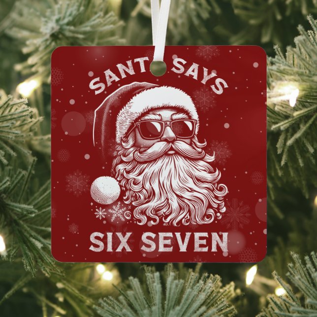 67 Meme Funny Santa Says Six Seven Christmas Ornament Aus Metall (InSitu)