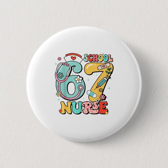 67 Meme Funny School Nurse Six Seven Meme  Button (Vorderseite)