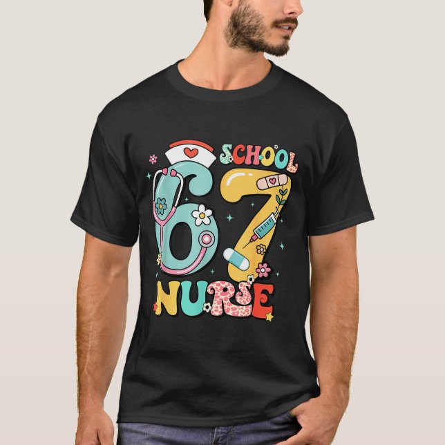 67 Meme Funny School Nurse Six Seven Meme  T-Shirt (Vorderseite)