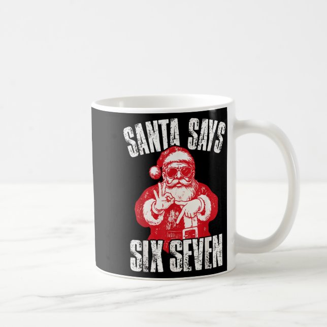 67 Meme Funny Six Seven Christmas 6-7 Meme Santa 6 Kaffeetasse (Rechts)