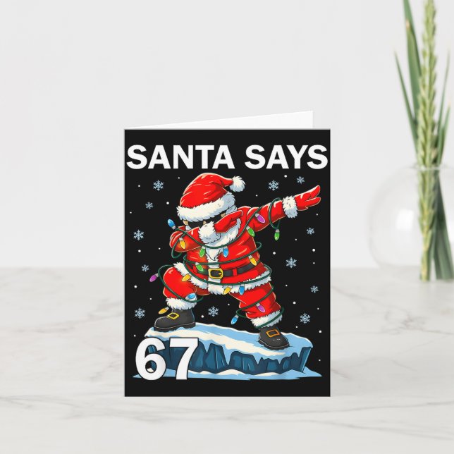 67 Meme Funny Six Seven Christmas 6-7 Meme Santa 6 Karte (Vorderseite)