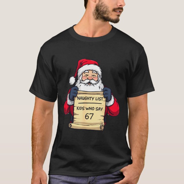 67 Meme Funny Six Seven Christmas For Men Women Ki T-Shirt (Vorderseite)