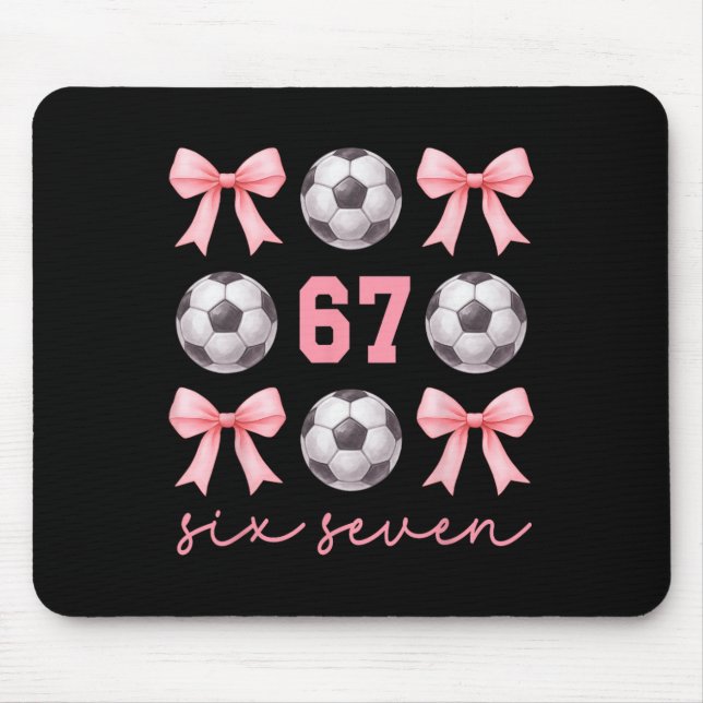 67 Meme Fußball-Mama-Schwester Coquette Bögen Rosa Mousepad (Vorne)