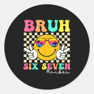 67 Meme Gen Alpha Slang 6 7 Sechs Sieben Bruh Lust Runder Aufkleber