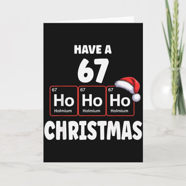 67 Meme Ho Ho Ho Holmium Chemie Element 67 Peri Karte (Vorderseite)
