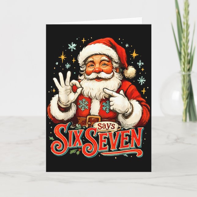 67 Meme Humor 6-7 Funny Santa Says Christmas 67th  Karte (Vorderseite)