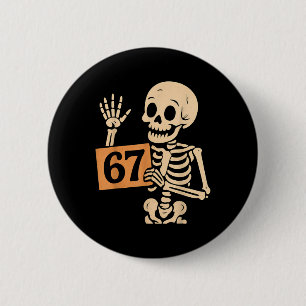 67 Meme Humor 6-7 Lustiger Skelett-Sechs Sieben Ha Button