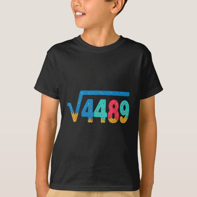 67 Meme Ice Cream Drip Square Root 4489 Slang Math T-Shirt (Vorderseite)