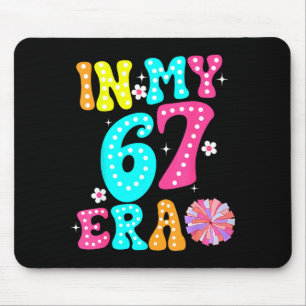 67 Meme In Meiner 67 Ära Six Seven Tweens Frauen K Mousepad