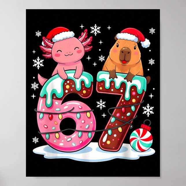 67 Meme Kawaii Axolotl Capybara Christmas Ice Crea Poster (Vorne)