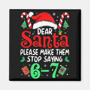 67 Meme Lieber Santa 6 7 Lustige Weihnachten Sechs Magnet