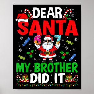 67 Meme Lieber Santa Mein Bruder hat es getan Lust Poster