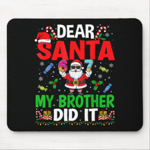 67 Meme Lieber Santa Mein Bruder hats getan Lustig Mousepad