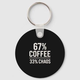 67 Meme Lustig 67% Kaffee 33% Chaos Humor Design  Schlüsselanhänger