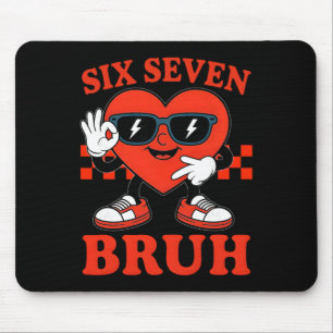 67 Meme Lustig Six Seven 6 7 Bruh Valentinstag Her Mousepad