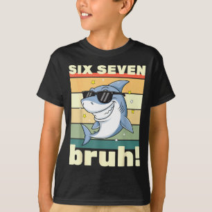 67 Meme Lustig Six Seven Bruh 6-7 Meme Kinder Jung T-Shirt