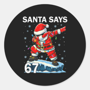 67 Meme Lustig Six Seven Weihnachten 6-7 Meme Sant Runder Aufkleber