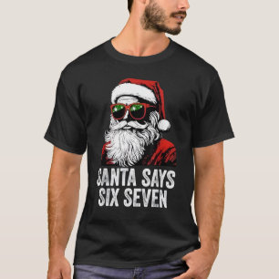 67 Meme Lustig Six Seven Weihnachten 6-7 Meme Sant T-Shirt
