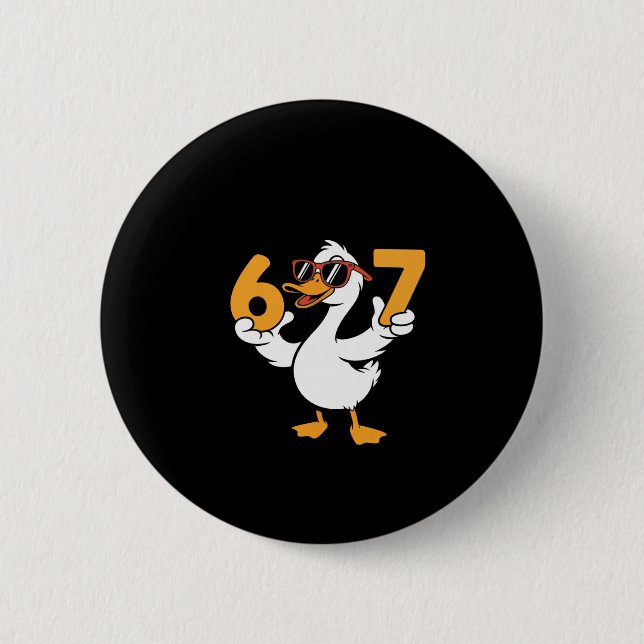 67 Meme Lustige Gans Humor Sechs Sieben Gen Alpha  Button (Vorderseite)