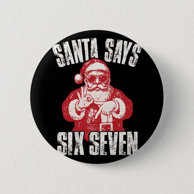 67 Meme Lustige Sechs Sieben Weihnachten 6-7 Meme  Button (Vorderseite)