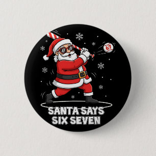 67 Meme Lustiger Sechs Sieben Weihnachten 6-7 Meme Button