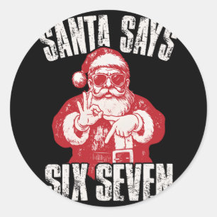 67 Meme Lustiger Sechs Sieben Weihnachten 6-7 Meme Runder Aufkleber