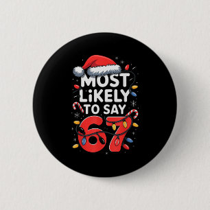 67 Meme Lustiger Weihnachts-Meme-Design Am Wahrsch Button