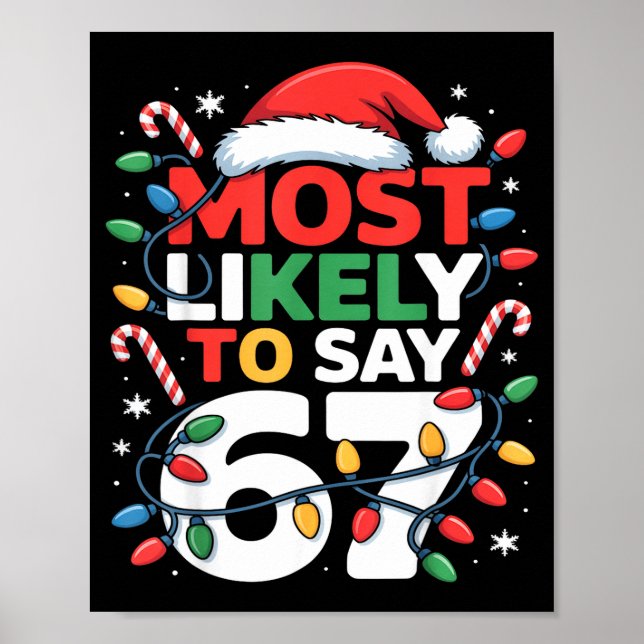 67 Meme Lustiger Weihnachts-Meme-Design Am Wahrsch Poster (Vorne)