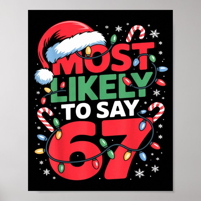 67 Meme Lustiger Weihnachts-Meme-Design Wahrschein Poster (Vorne)
