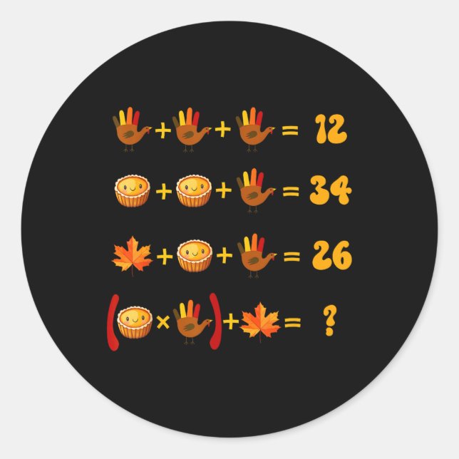 67 Meme Mathe Thanksgiving Logik-Rätsel  Runder Aufkleber (Vorderseite)