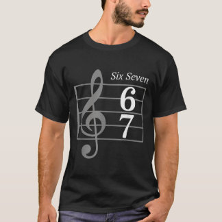 67 Meme Musik Slang Musiker Six Seven Lustige Musi T-Shirt