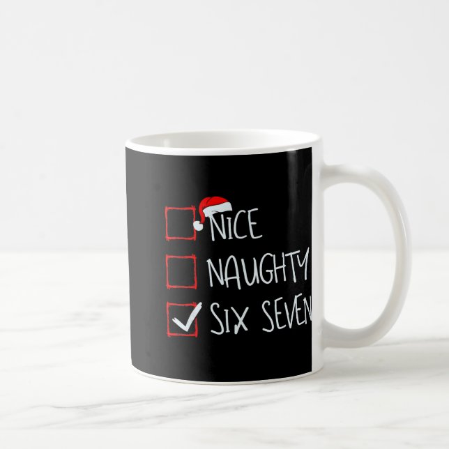 67 Meme Nice Naughty Six Seven Gen Alpha Funny Chr Kaffeetasse (Rechts)