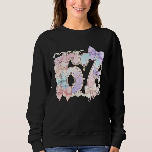 67 Meme Pastel Coquettes Bow Funny Kawaii 6 7 Numb Sweatshirt (Vorderseite)