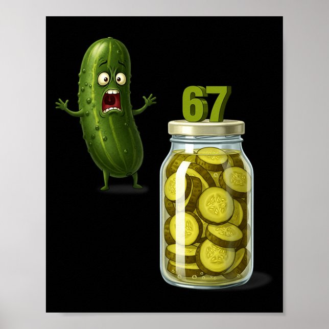 67 Meme Pickle Überraschung Ein Glas Gescheibelte  Poster (Vorne)
