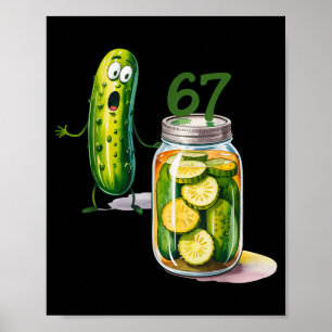 67 Meme Pickle Überraschung Eine Flasche geschnitt Poster