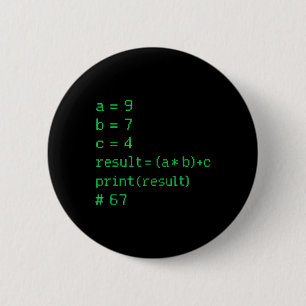 67 Meme Python-Code-Ergebnis Geek-Humor Sechs Sieb Button