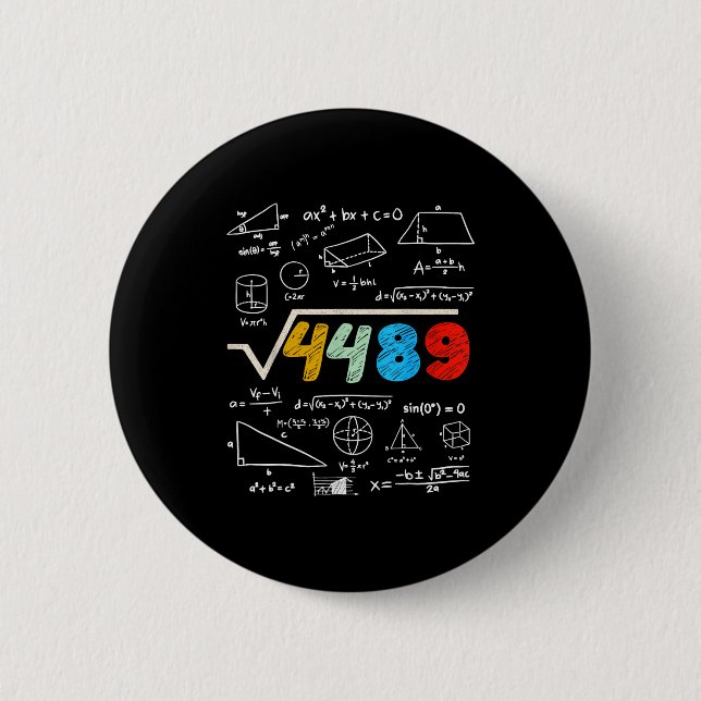 67 Meme Quadratwurzel 4489 Rechne Nach Lustiger Ge Button (Vorderseite)