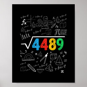 67 Meme Quadratwurzel 4489 Slang Sechs Sieben Math Poster