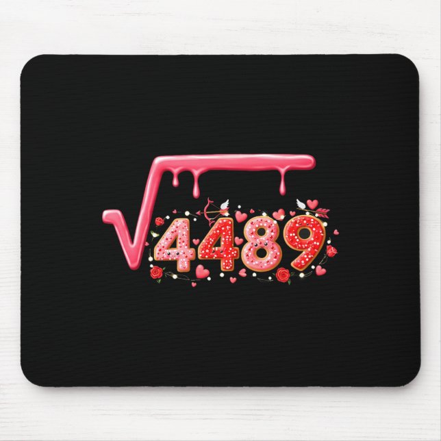 67 Meme Quadratwurzel 4489 Slang Valentinstag Math Mousepad (Vorne)