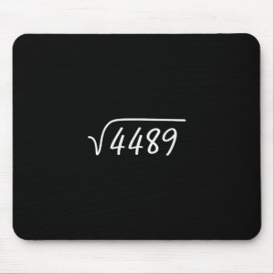 67 Meme Quadratwurzel 4489 Teenager Sechs Sieben S Mousepad