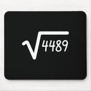 67 Meme Quadratwurzel von 4489 Six Seven  Mousepad